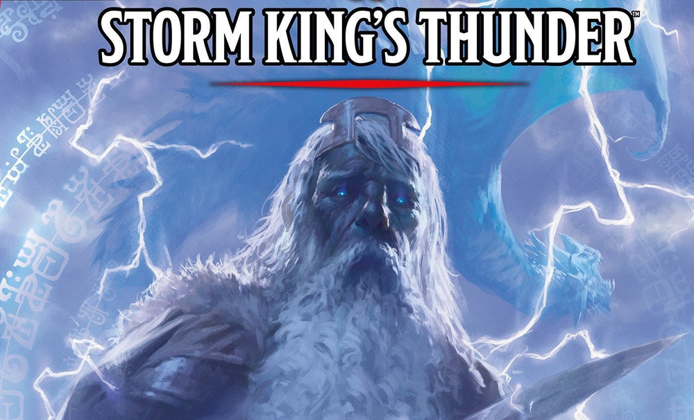 Storm King's Thunder ( Weekly ) - Sat 10am-2pm - Fae Wilds Room